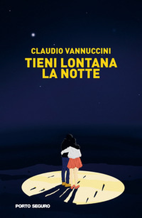 Tieni lontana la notte - Librerie.coop Tieni lontana la notte - Librerie.coop