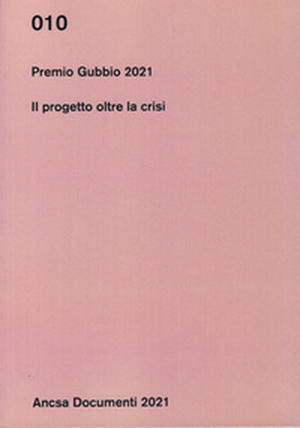 Premio Gubbio 2021. Il progetto oltre la crisi - Librerie.coop Premio Gubbio 2021. Il progetto oltre la crisi - Librerie.coop