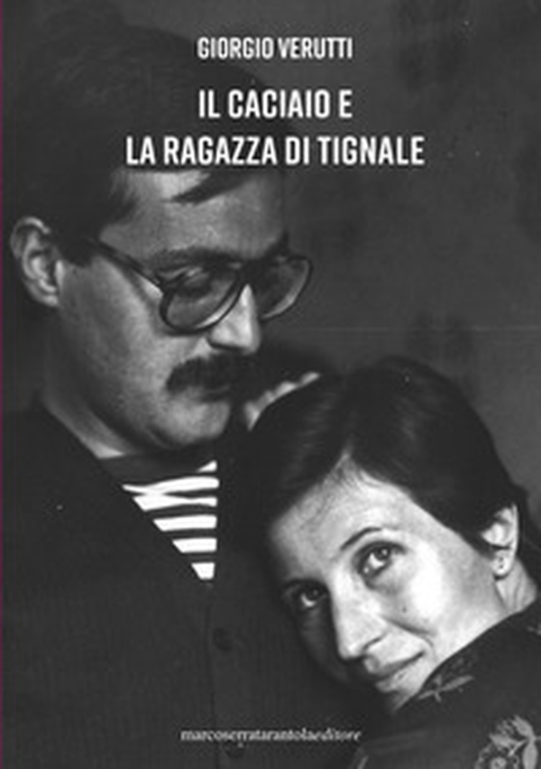 Il caciaio e la ragazza di Tignale - Librerie.coop Il caciaio e la ragazza di Tignale - Librerie.coop