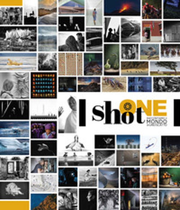 One shot. Raccontiamo il mondo in uno scatto - Librerie.coop One shot. Raccontiamo il mondo in uno scatto - Librerie.coop