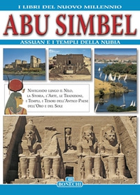Abu Simbel, Assuan e i templi della Nubia - Librerie.coop