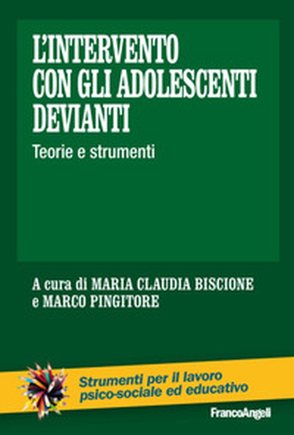 L'intervento con gli adolescenti devianti. Teorie e strumenti - Librerie.coop L'intervento con gli adolescenti devianti. Teorie e strumenti - Librerie.coop