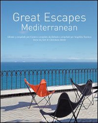Great escapes Mediterranean. Ediz. italiana, spagnola e portoghese - Librerie.coop