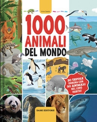 1000 animali del mondo - Librerie.coop