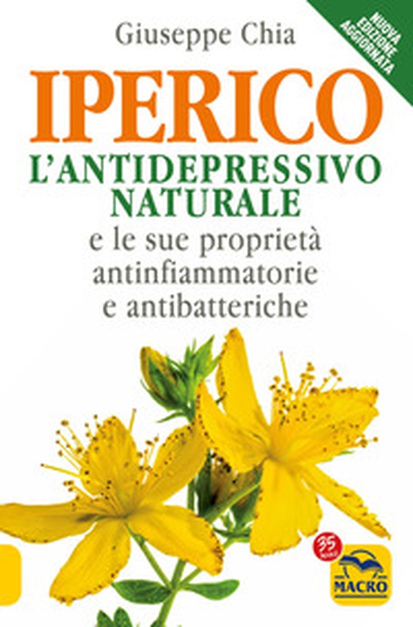 L'iperico. L'antidepressivo naturale e le sue proprietà antinfiammatorie e antibatteriche - Librerie.coop L'iperico. L'antidepressivo naturale e le sue proprietà antinfiammatorie e antibatteriche - Librerie.coop