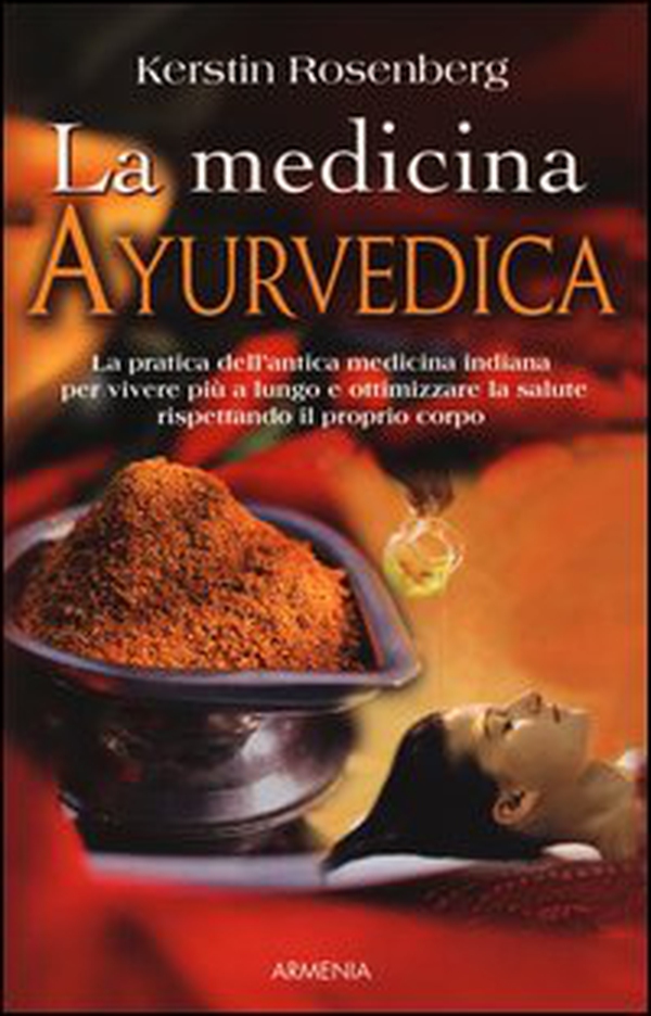 La medicina ayurvedica - Librerie.coop La medicina ayurvedica - Librerie.coop