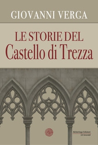 Le storie del castello di Trezza - Librerie.coop