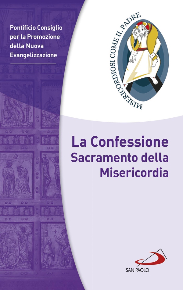 La Confessione Sacramento della Misericordia - Librerie.coop La Confessione Sacramento della Misericordia - Librerie.coop