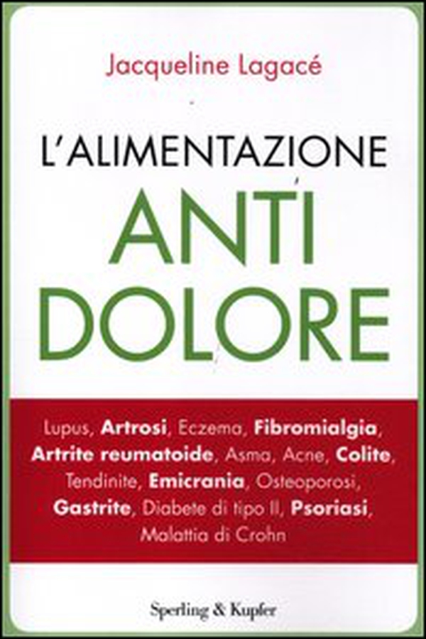 L'alimentazione antidolore - Librerie.coop L'alimentazione antidolore - Librerie.coop