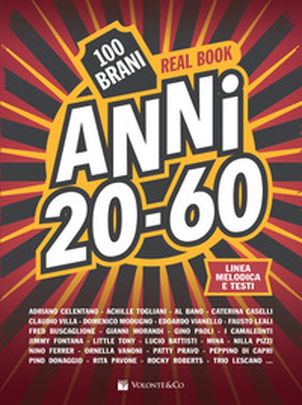 Anni 20-60. Real book. 100 brani - Librerie.coop Anni 20-60. Real book. 100 brani - Librerie.coop