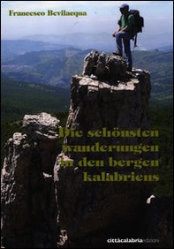 Die schönsten Wanderungen in den Bergen Kalabriens - Librerie.coop