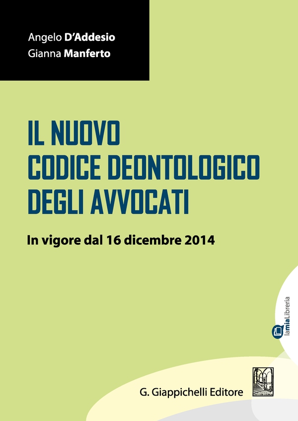 Il Nuovo Codice Deontologico degli avvocati - Librerie.coop Il Nuovo Codice Deontologico degli avvocati - Librerie.coop