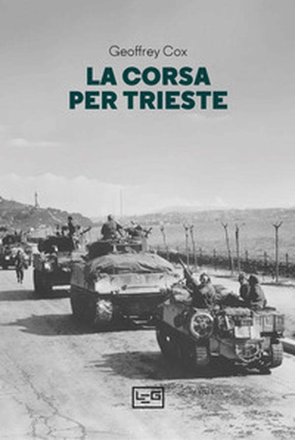 La corsa per Trieste - Librerie.coop La corsa per Trieste - Librerie.coop