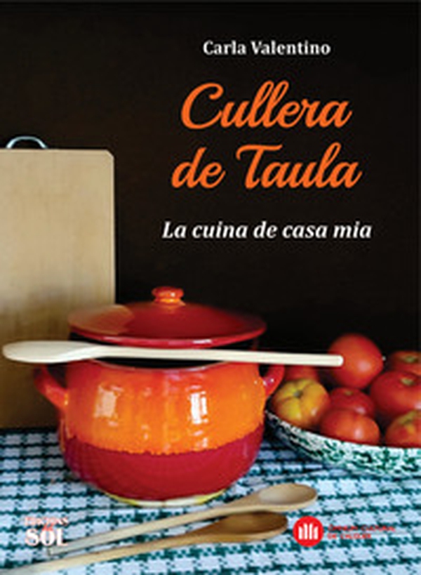 Cullera de Taula. La cuina de casa mia - Librerie.coop Cullera de Taula. La cuina de casa mia - Librerie.coop