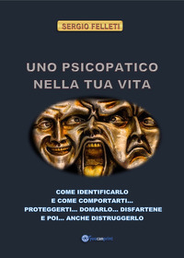 Uno psicopatico nella tua vita - Librerie.coop Uno psicopatico nella tua vita - Librerie.coop