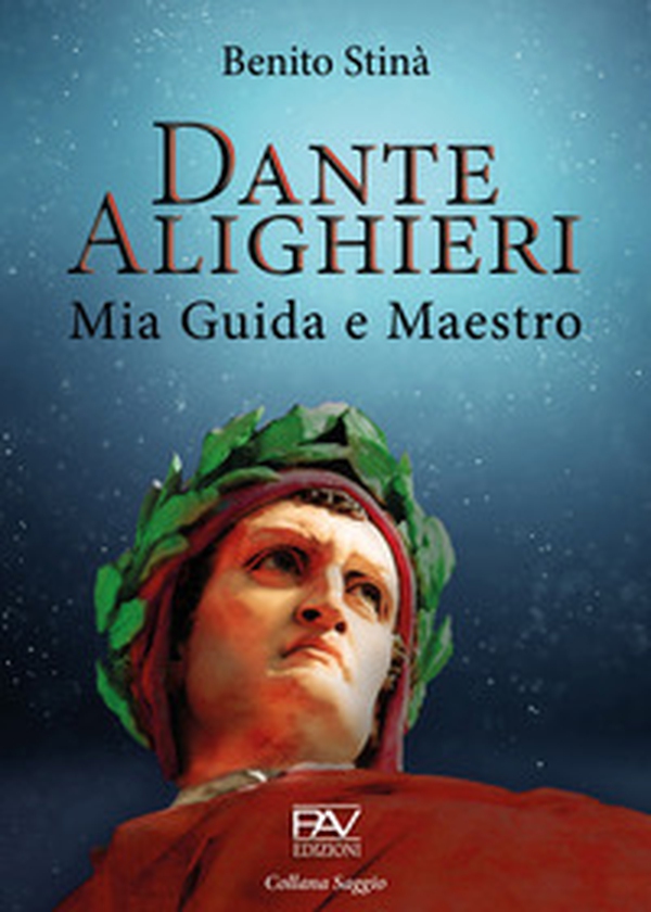 Dante Alighieri. Mia guida e maestro - Librerie.coop Dante Alighieri. Mia guida e maestro - Librerie.coop