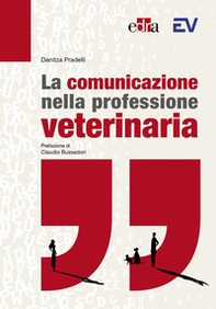 La comunicazione nella professione veterinaria - Librerie.coop