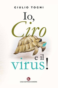 Io, Ciro e il virus! - Librerie.coop