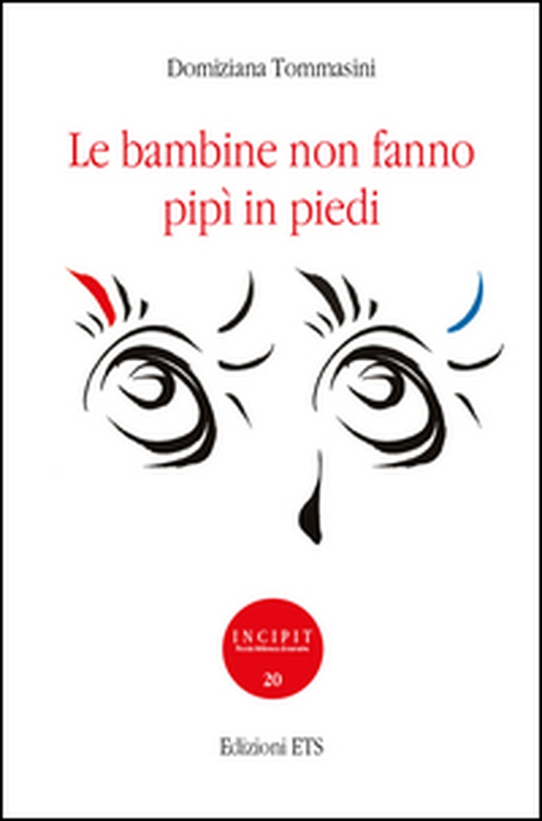 Le bambine non fanno pipì in piedi - Librerie.coop Le bambine non fanno pipì in piedi - Librerie.coop