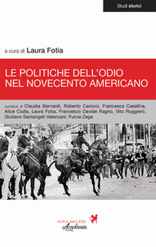 Le politiche dell'odio nel Novecento americano - Librerie.coop Le politiche dell'odio nel Novecento americano - Librerie.coop