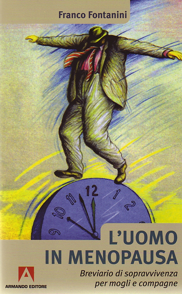 L'uomo in menopausa - Librerie.coop L'uomo in menopausa - Librerie.coop