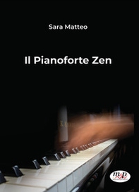 Il pianoforte Zen - Librerie.coop