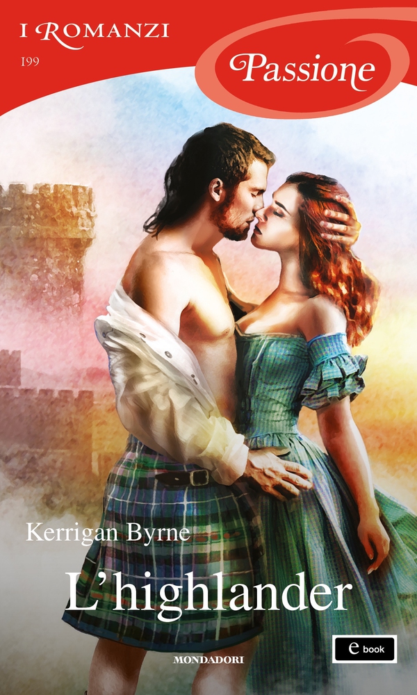 L'highlander (I Romanzi Passione) - Librerie.coop L'highlander (I Romanzi Passione) - Librerie.coop