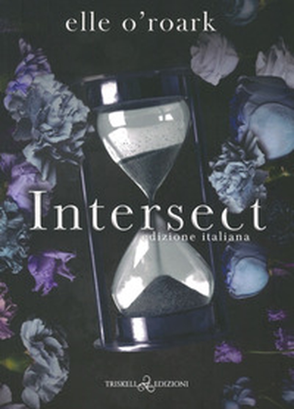 Intersect. Parallel. Ediz. italiana - Vol. 2 - Librerie.coop Intersect. Parallel. Ediz. italiana - Vol. 2 - Librerie.coop