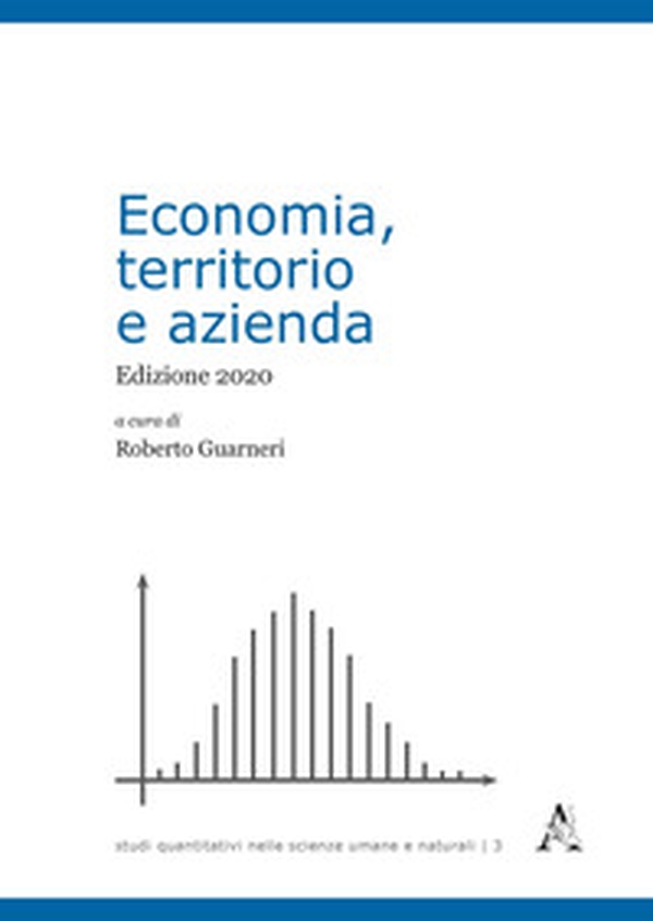 Economia, territorio e azienda. Edizione 2020 - Librerie.coop Economia, territorio e azienda. Edizione 2020 - Librerie.coop