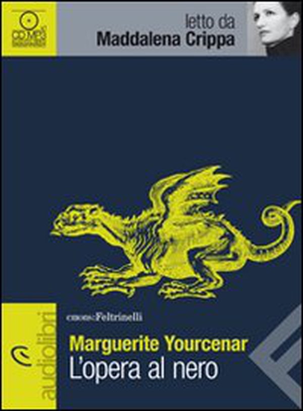 L'opera al nero letto da Maddalena Crippa. Audiolibro. CD Audio formato MP3 - Librerie.coop L'opera al nero letto da Maddalena Crippa. Audiolibro. CD Audio formato MP3 - Librerie.coop