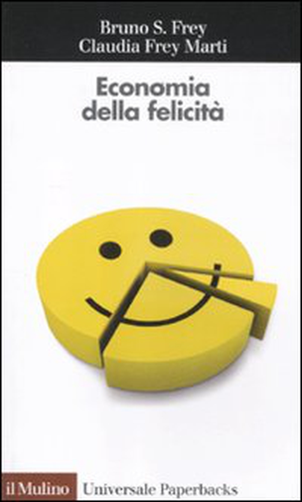 Economia della felicità - Librerie.coop Economia della felicità - Librerie.coop