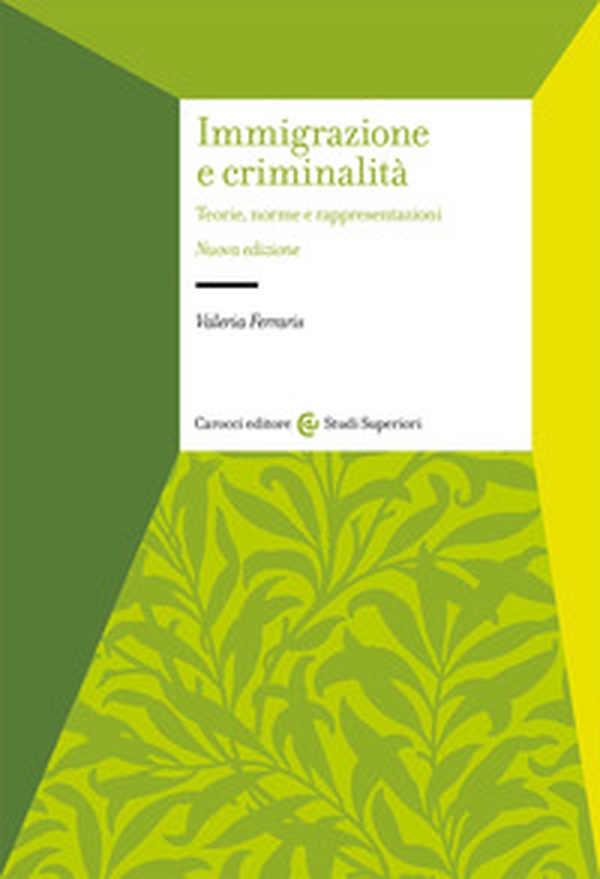 Immigrazione e criminalità. Teorie, norme e rappresentazioni - Librerie.coop Immigrazione e criminalità. Teorie, norme e rappresentazioni - Librerie.coop