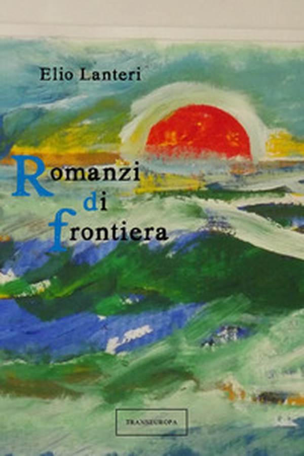 Romanzi di frontiera - Librerie.coop Romanzi di frontiera - Librerie.coop