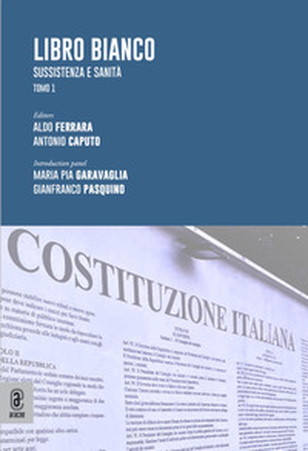 Libro bianco. Sussistenza e sanità - Vol. 1 - Librerie.coop Libro bianco. Sussistenza e sanità - Vol. 1 - Librerie.coop