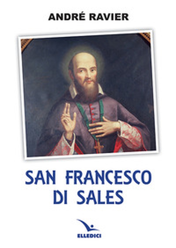 San Francesco di Sales - Librerie.coop San Francesco di Sales - Librerie.coop
