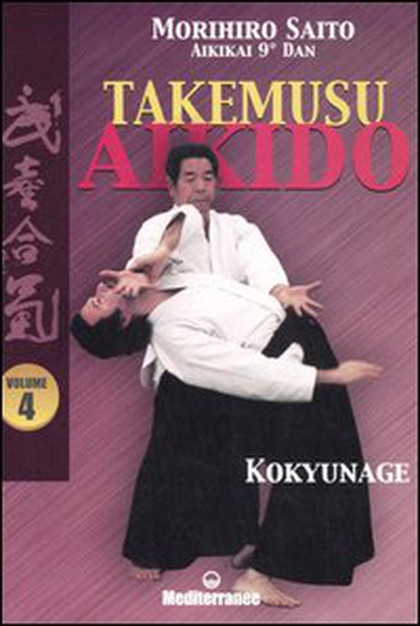 Takemusu aikido - Librerie.coop Takemusu aikido - Librerie.coop