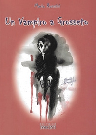Un vampiro a Grosseto - Librerie.coop