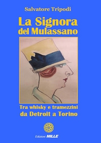 La signora del Mulassano - Librerie.coop