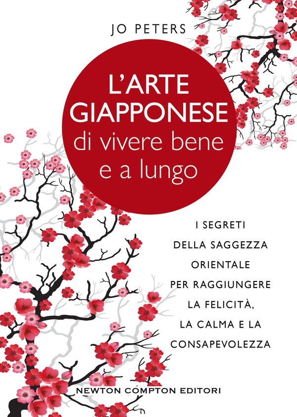 L'arte giapponese di vivere bene e a lungo - Librerie.coop L'arte giapponese di vivere bene e a lungo - Librerie.coop