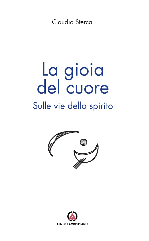 La gioia del cuore - Librerie.coop La gioia del cuore - Librerie.coop