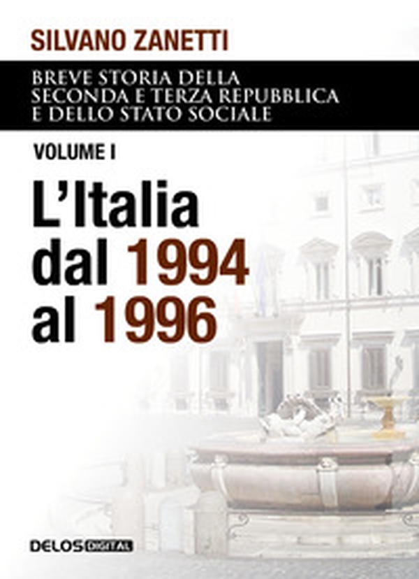 Breve storia della seconda e terza Repubblica e dello stato sociale - Librerie.coop Breve storia della seconda e terza Repubblica e dello stato sociale - Librerie.coop