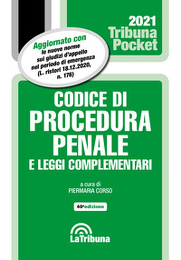 Codice di procedura penale e leggi complementari 2021 - Librerie.coop Codice di procedura penale e leggi complementari 2021 - Librerie.coop