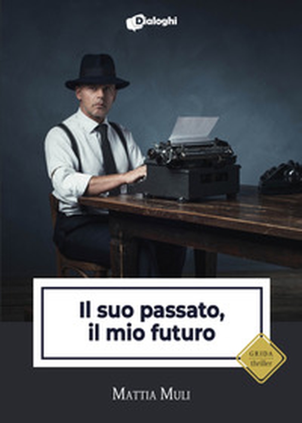 Il suo passato, il mio futuro - Librerie.coop Il suo passato, il mio futuro - Librerie.coop
