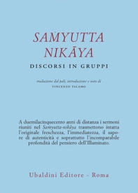 Samyutta Nikaya. Discorsi in gruppi - Librerie.coop