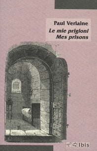 Le mie prigioni-Mes prisons - Librerie.coop