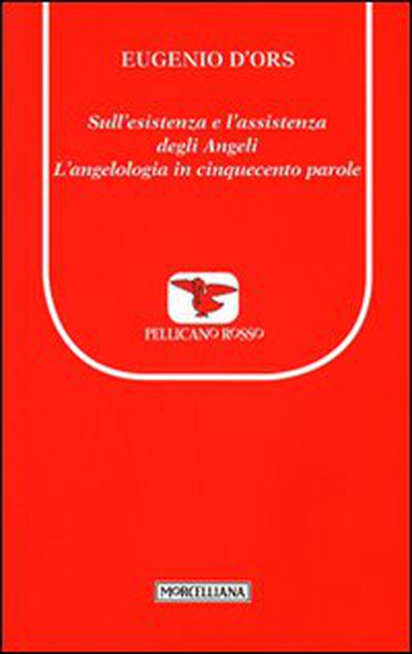 Sull'esistenza e l'assistenza degli angeli. L'angelologia in cinquecento parole. Testo francese a fronte - Librerie.coop Sull'esistenza e l'assistenza degli angeli. L'angelologia in cinquecento parole. Testo francese a fronte - Librerie.coop