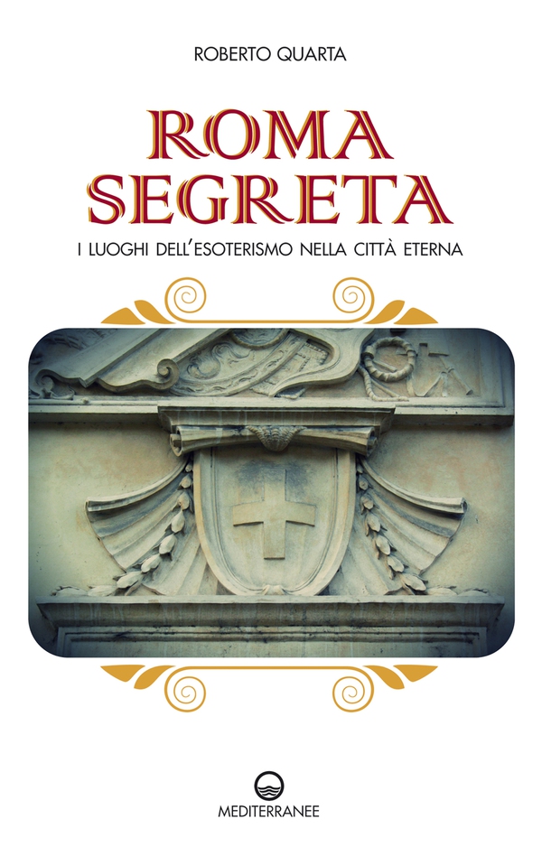 Roma segreta - Librerie.coop Roma segreta - Librerie.coop