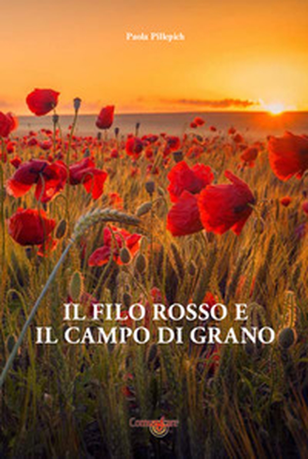 Il filo rosso e il campo di grano - Librerie.coop Il filo rosso e il campo di grano - Librerie.coop
