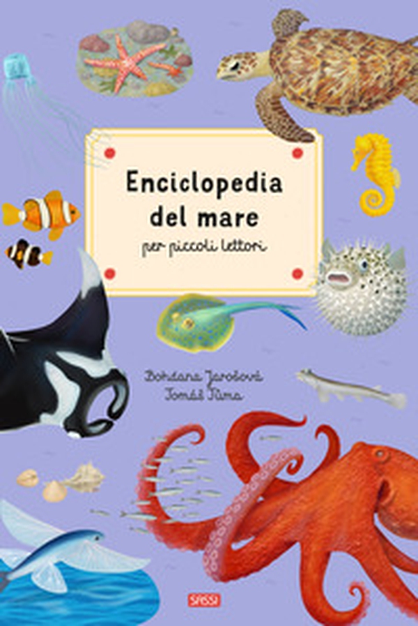 Enciclopedia del mare per piccoli lettori - Librerie.coop Enciclopedia del mare per piccoli lettori - Librerie.coop