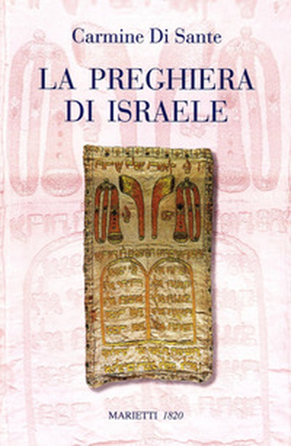 La preghiera di Israele. Alle origini della liturgia cristiana - Librerie.coop La preghiera di Israele. Alle origini della liturgia cristiana - Librerie.coop